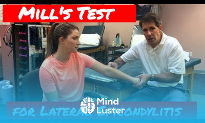 Learn How to perform the Mill s Test for Lateral Epicondylitis - Mind