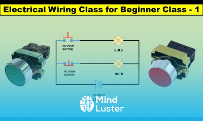 Learn Electrical wiring Class for Beginner Class 1 NO NC Push Button