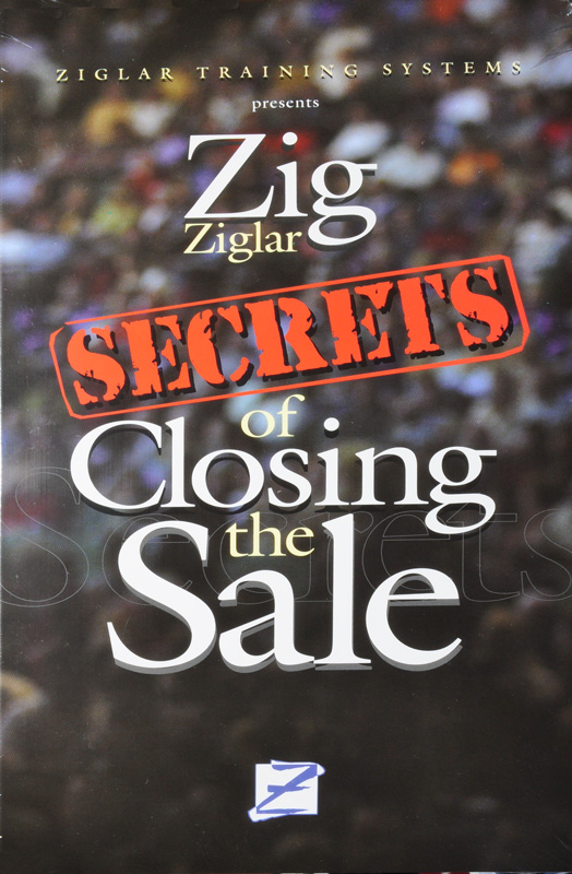 Download Secrets of Closing the Sale by Zig Ziglar, Kevin.