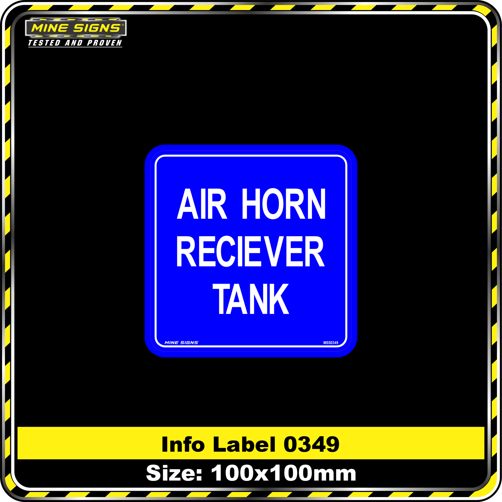 Air Horn Receiver Tank (Info Label 0349) Mine Signs