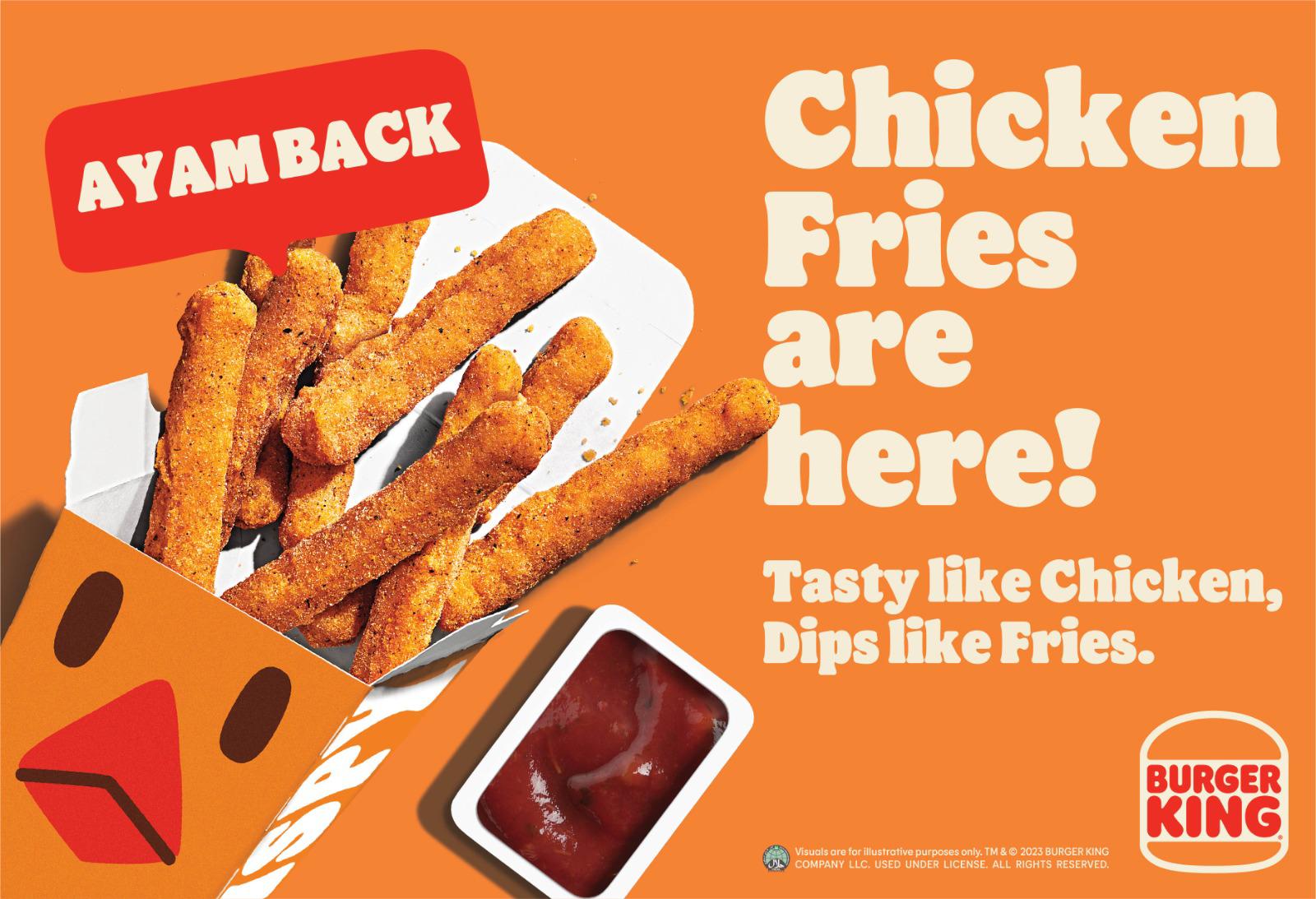 Ayam Back! Burger King Celebrates Return of Chicken Fries with Exciting