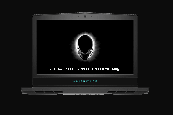 Top 4 Solutions to Alienware Command Center Not Working - MiniTool