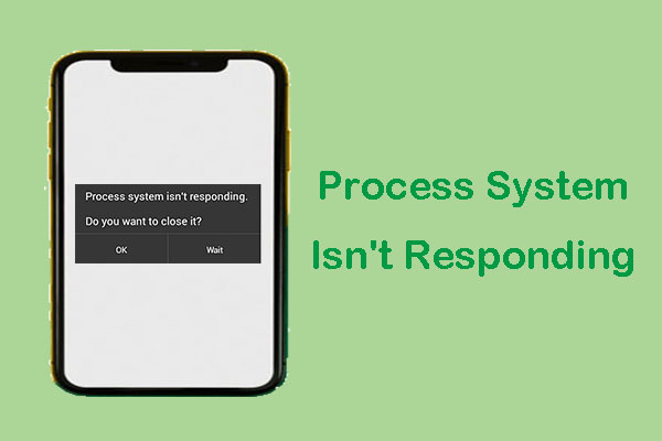 Process System Isn't Responding? Try These 6 Solutions Here!