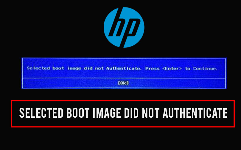 How to Fix the “Selected Boot Image Did Not Authenticate” Error