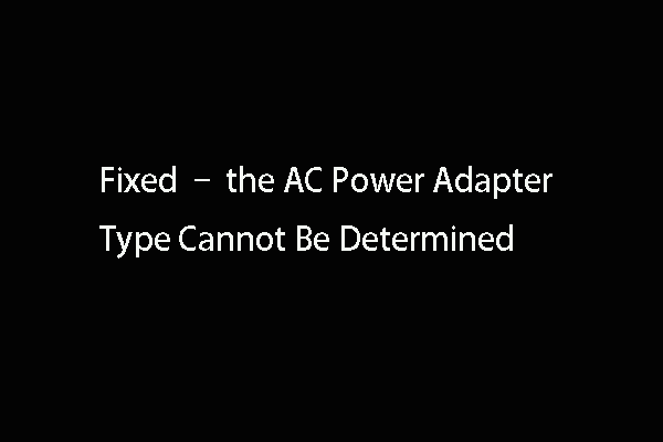 Alienware Ac Power Adapter Wattage And Type Cannot Be Determined Fixed – The Ac Power Adapter Type Cannot Be Determined
