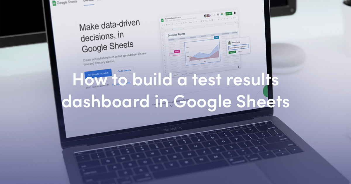 How to Create a Test Results Dashboard in Google Sheets Miquido Blog