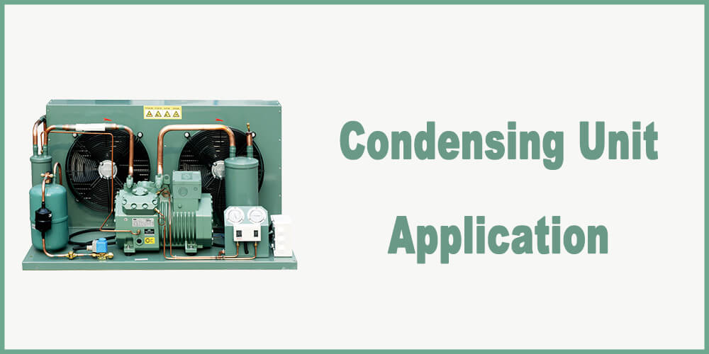 What Is Condensing Unit?Miracle Refrigeration