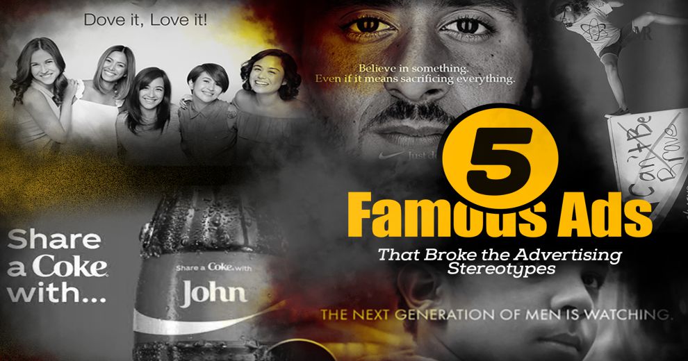 5 Famous Ads That Broke the Advertising Stereotypes