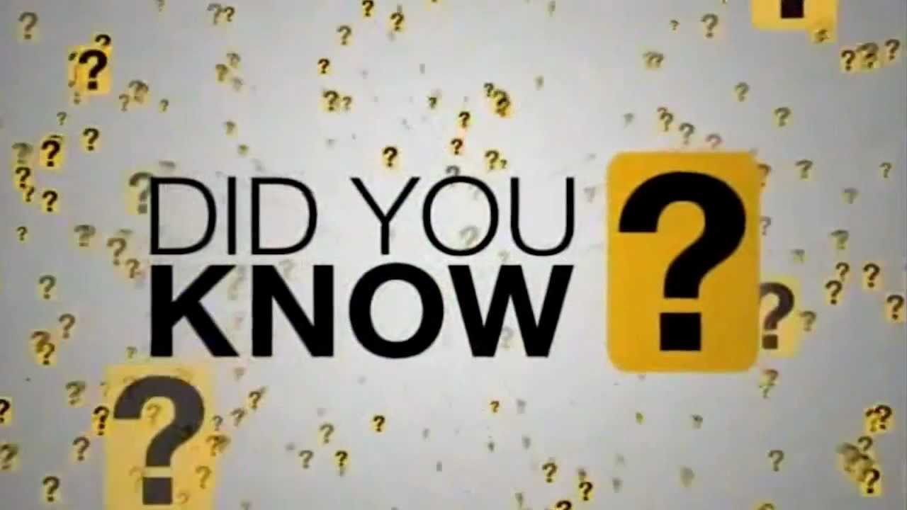 SOMETHING YOU MIGHT HAVE NOT KNOWN AND NEED TO KNOW