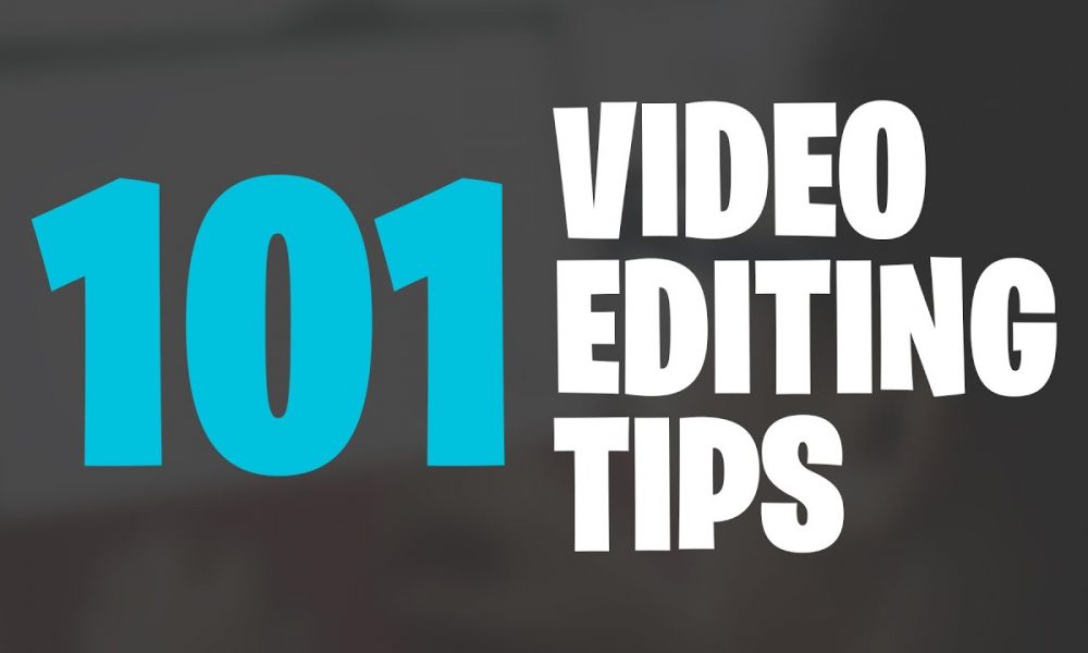 Video Editing 101 Tips and Tricks for Beginners