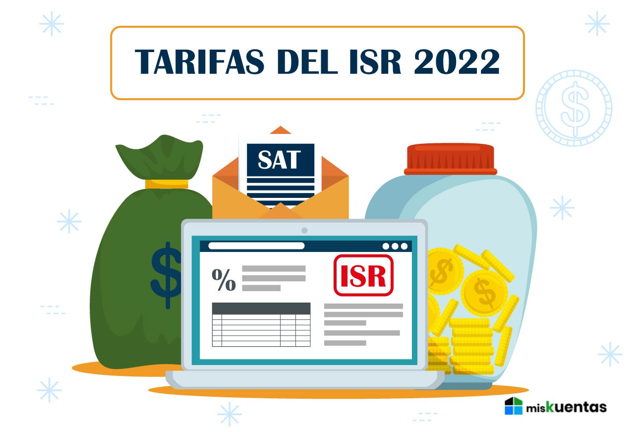 TARIFAS DEL ISR 2022 misKuentas misKuentas