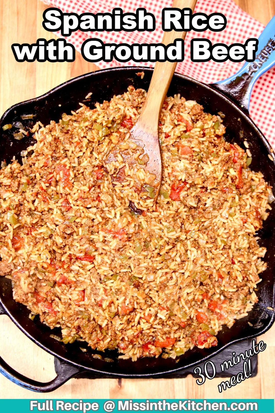 Spanish Rice with Ground Beef {30 Minute Meal} Miss in the Kitchen