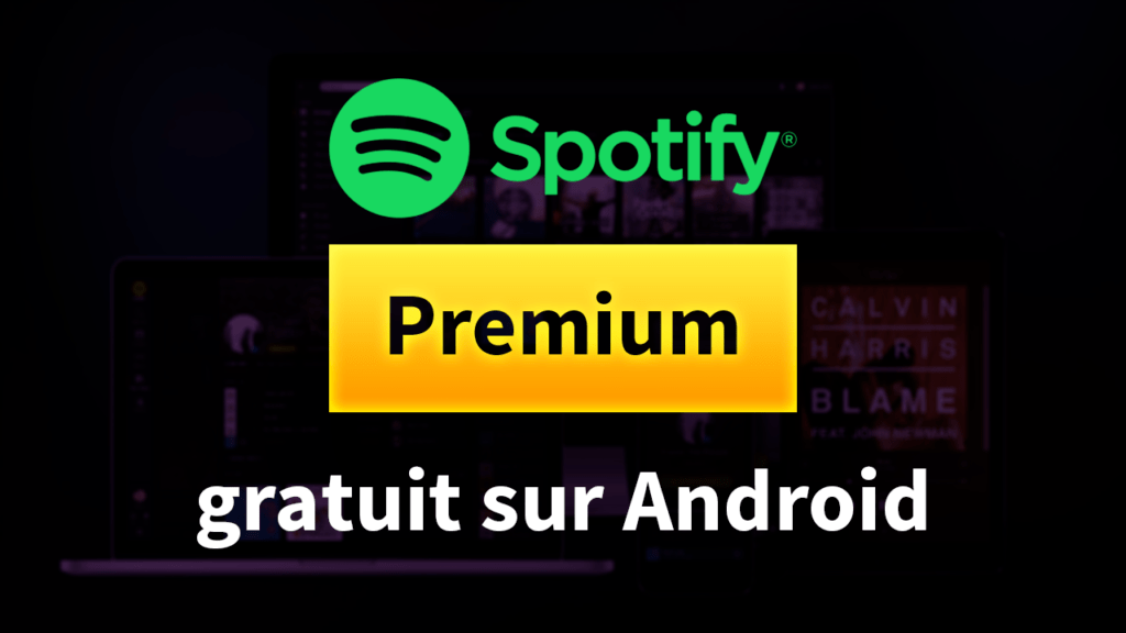 [Tuto] Comment avoir Spotify++ gratuit en APK Mistergeek