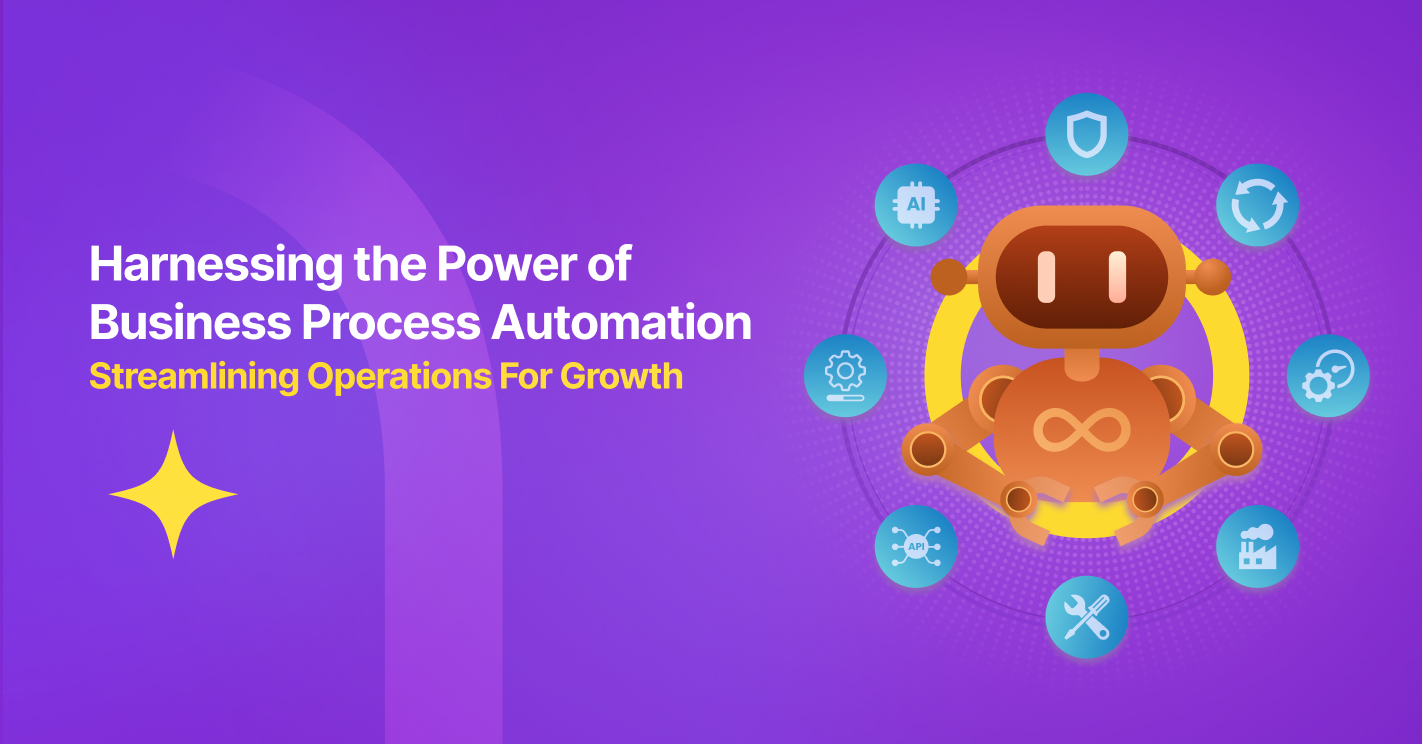 Harnessing the Power of Business Process Automation Streamlining