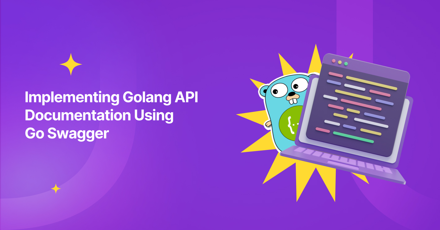 Implementing Golang API Documentation Using Go Swagger Infographic Mitrais Blog