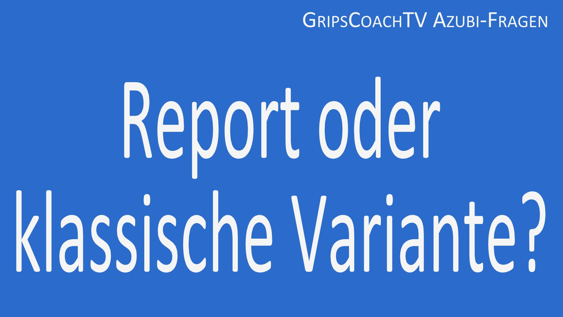 IHKPrüfung Kaufmann / Kauffrau für Büromanagement Report oder klassische Variante