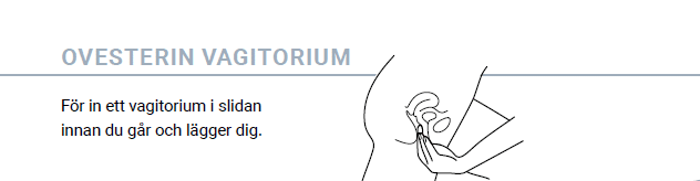 Lokalbehandling med Ovesterin Ovesterin
