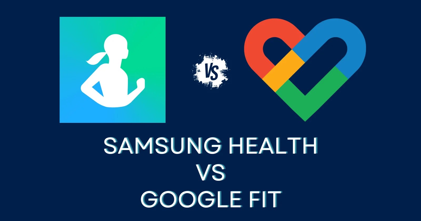 Samsung Health vs. Google Fit The Ultimate Fitness Battle