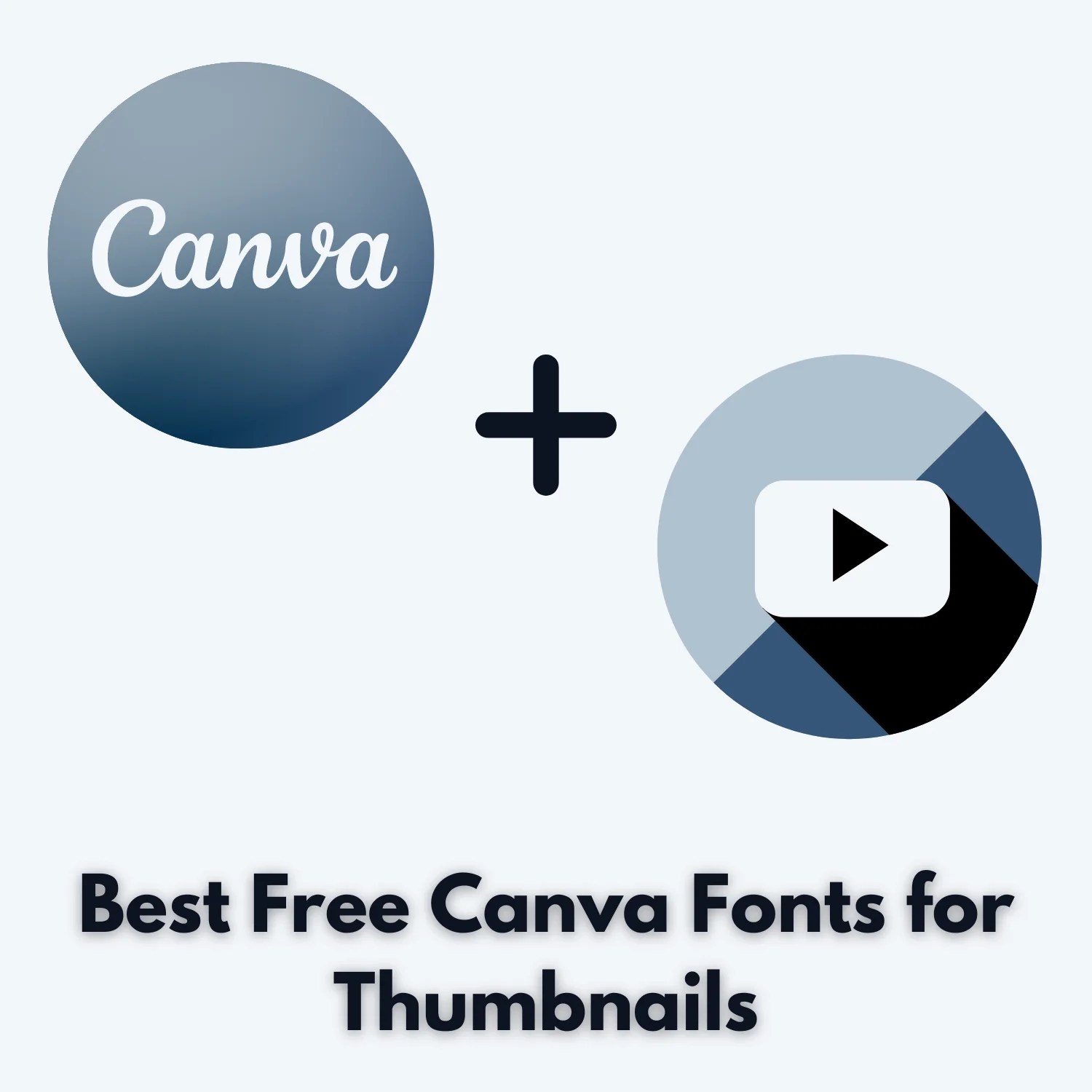 21 Free and Best Canva Fonts for YouTube Thumbnails