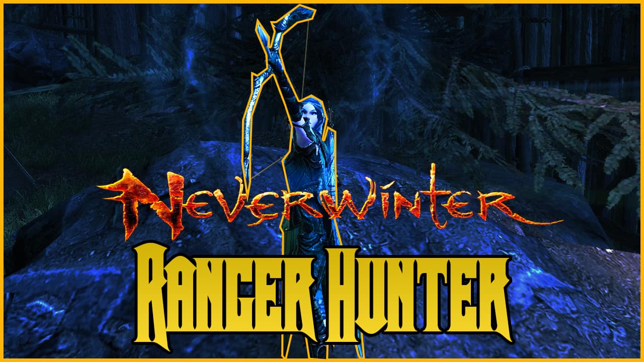 The Complete Ranger Hunter Archer Build Neverwinter Mod