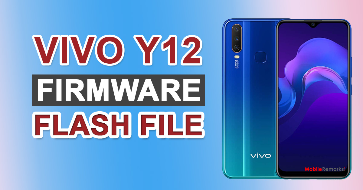 Vivo Y12 Flash File Software PD1901BF_EX_A_6.72.3 (Stock ROM)