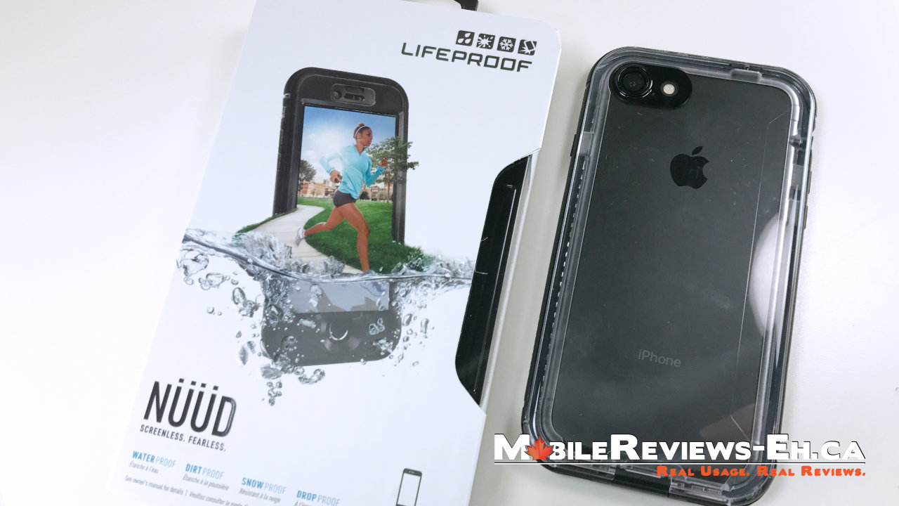 Let your iPhone go Naked? LifeProof Nuud Review Waterproof iPhone 7 Cases Mobile Reviews Eh