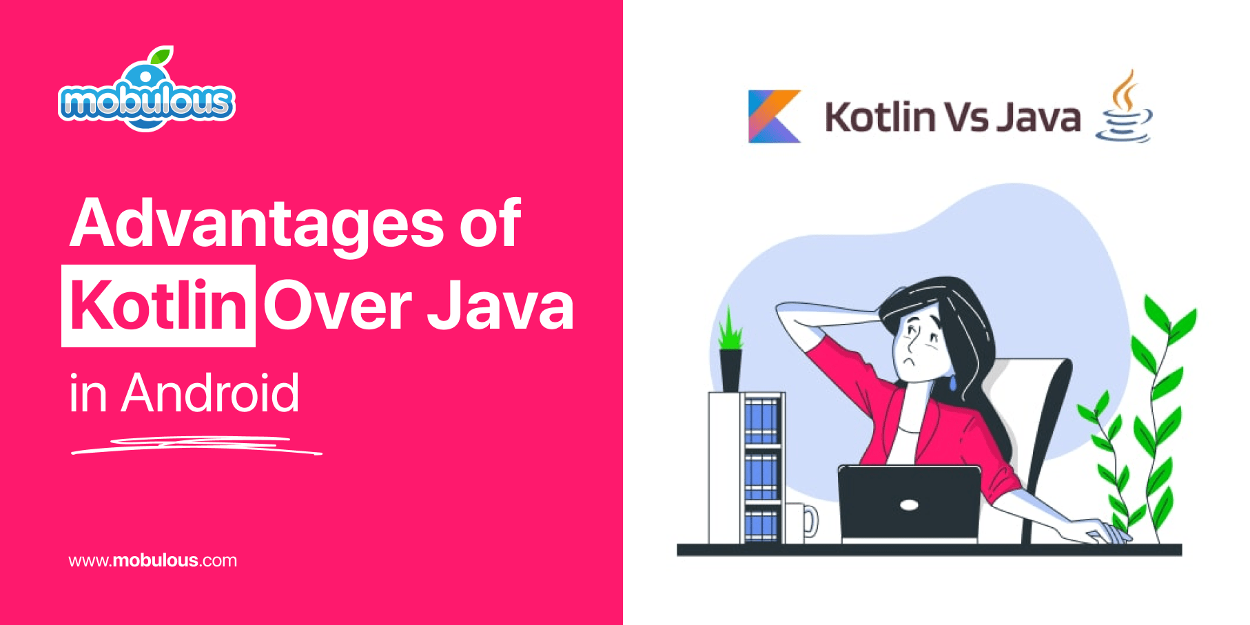 Advantages of Kotlin Over Java in Android A Complete Guidelines in