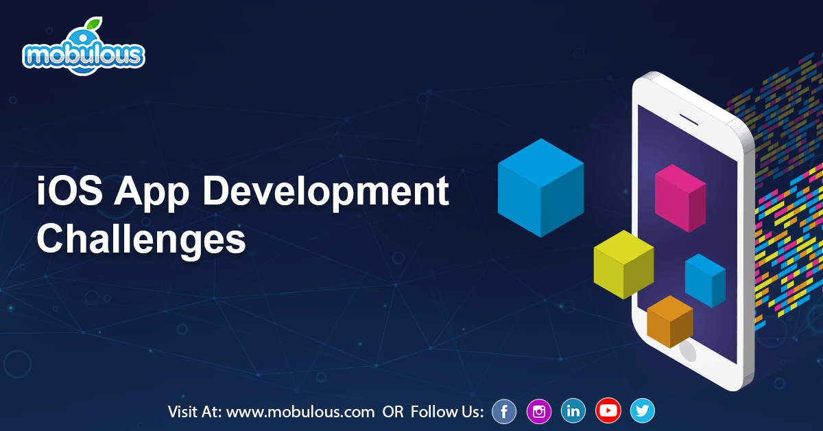 Top Challenges in iOS App Development