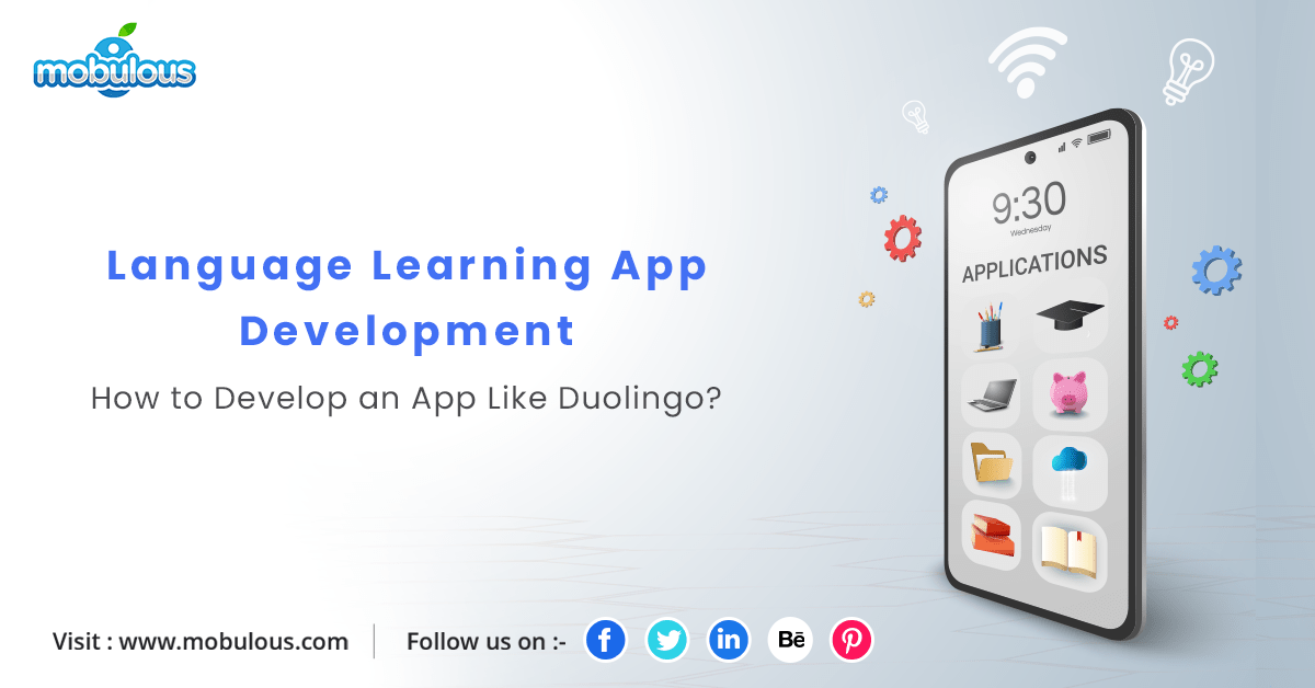 Language Learning App Development How to Develop an App Like Duolingo?