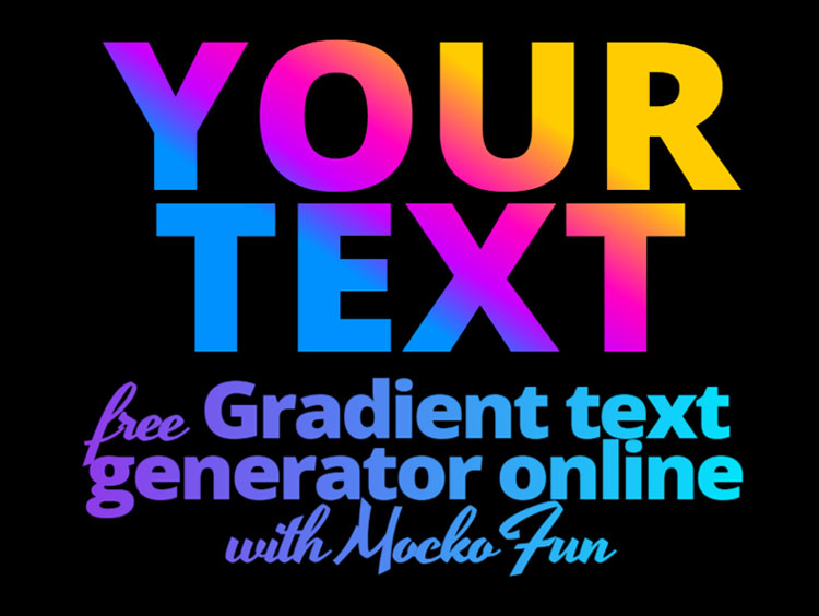 Gradient Text Generator MockoFUN