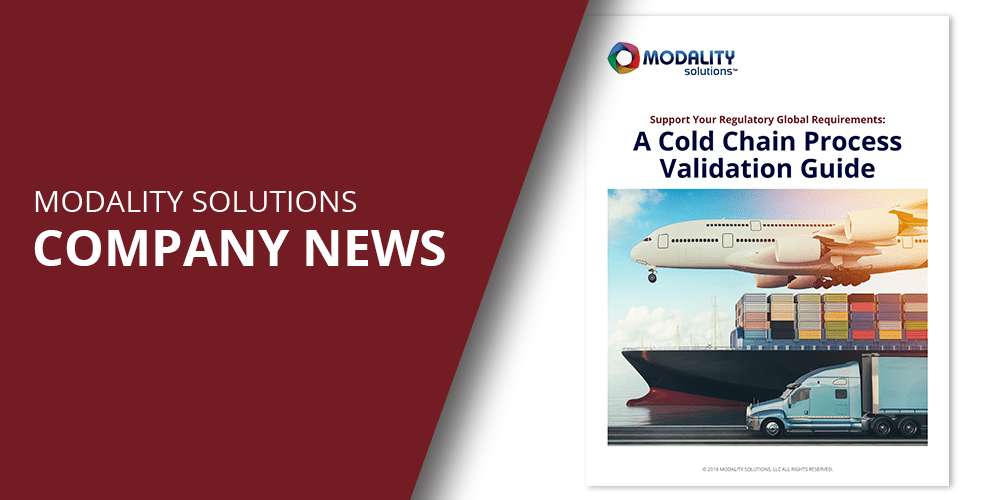 New Cold Chain Process Validation Guide Announced Modality Solutions