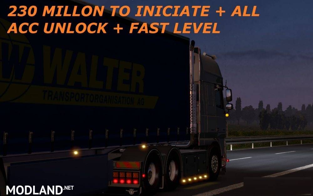 230 MILLON TO INICIATE + ALL ACC UNLOCK + FAST LEVEL mod for ETS 2