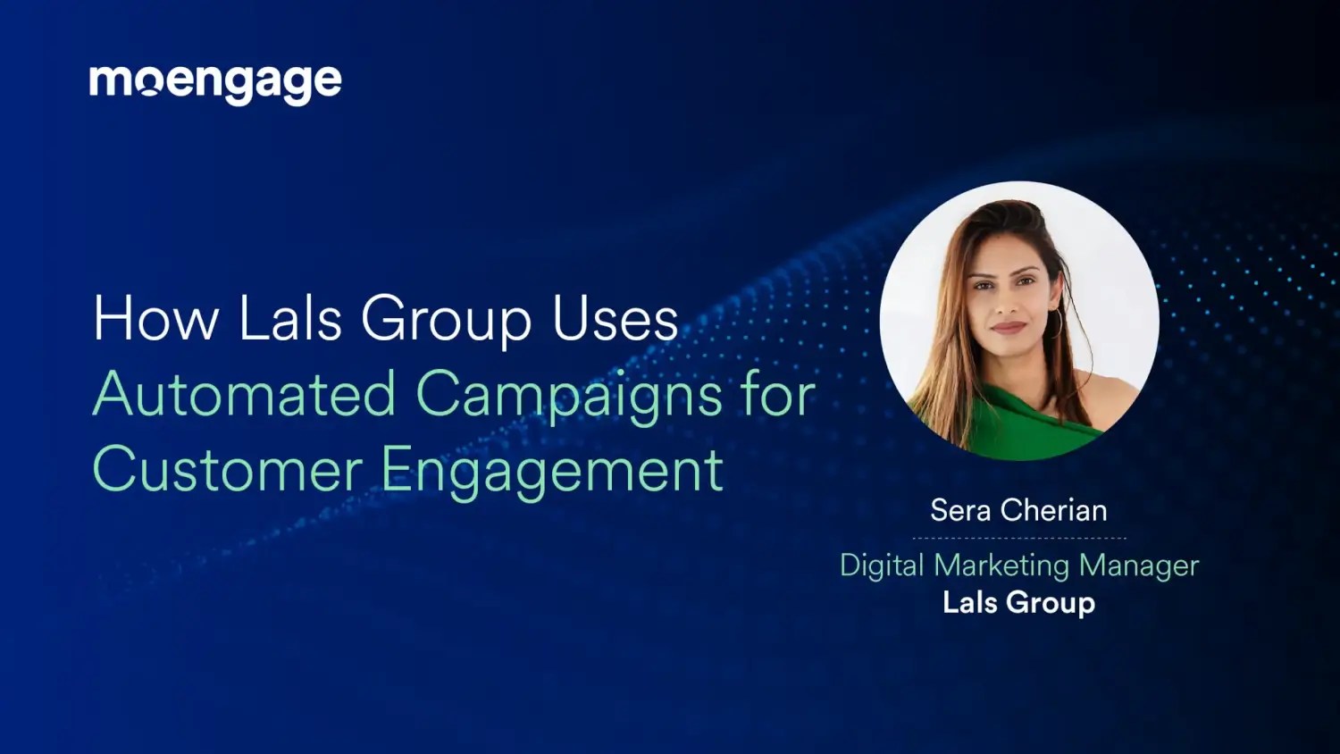 How Lals Group Uses Automated Campaigns for Customer Engagement MoEngage