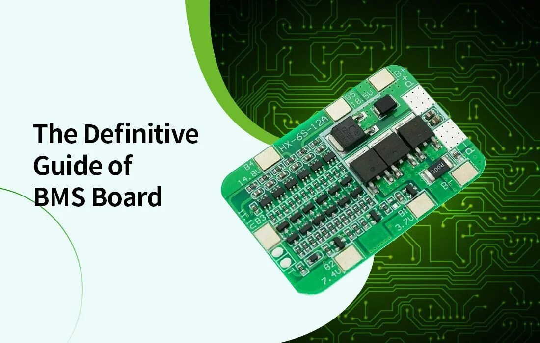 The Definitive Guide of BMS Board