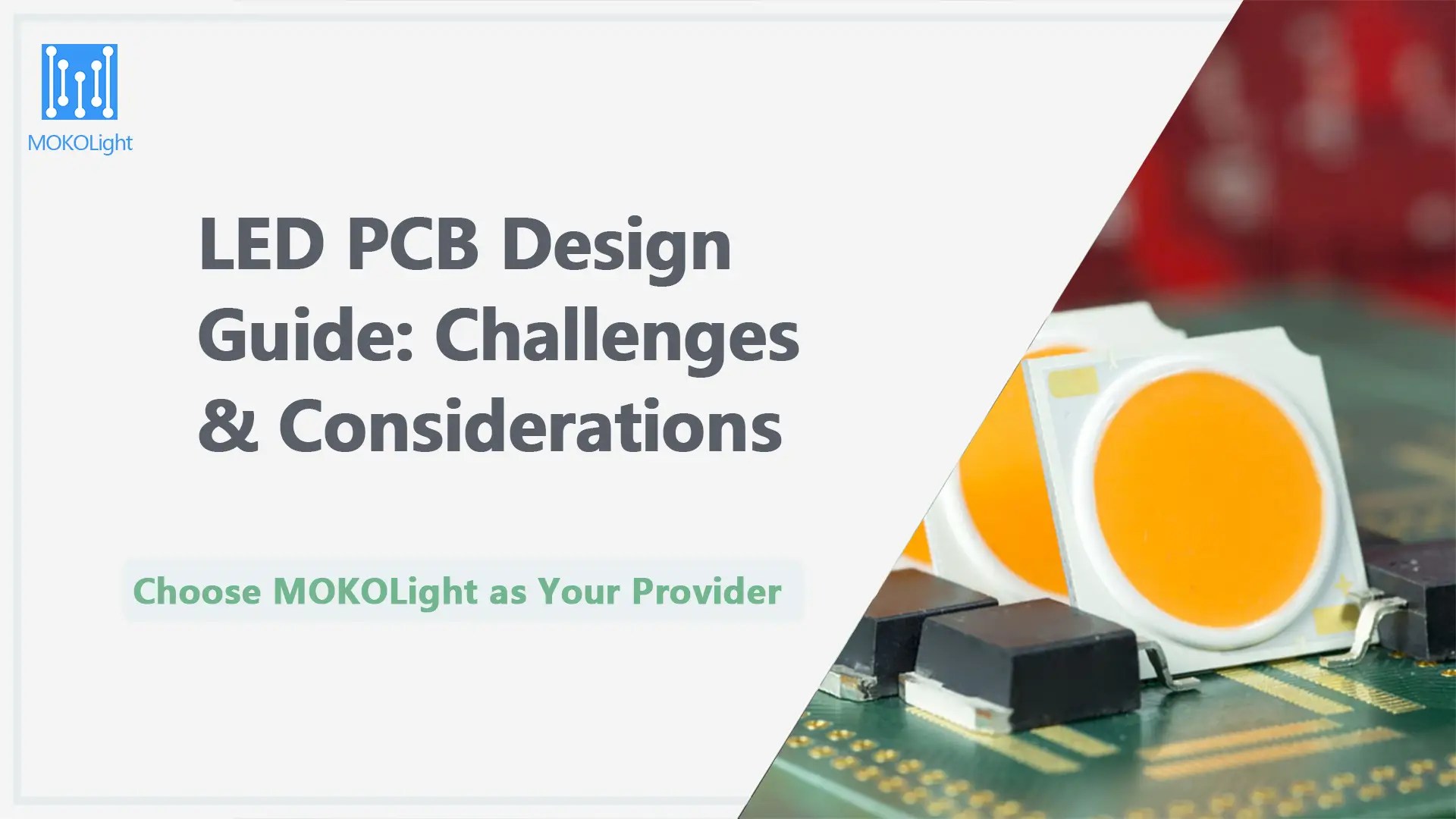 LED PCB Design Guide Challenges & Considerations MOKOLight