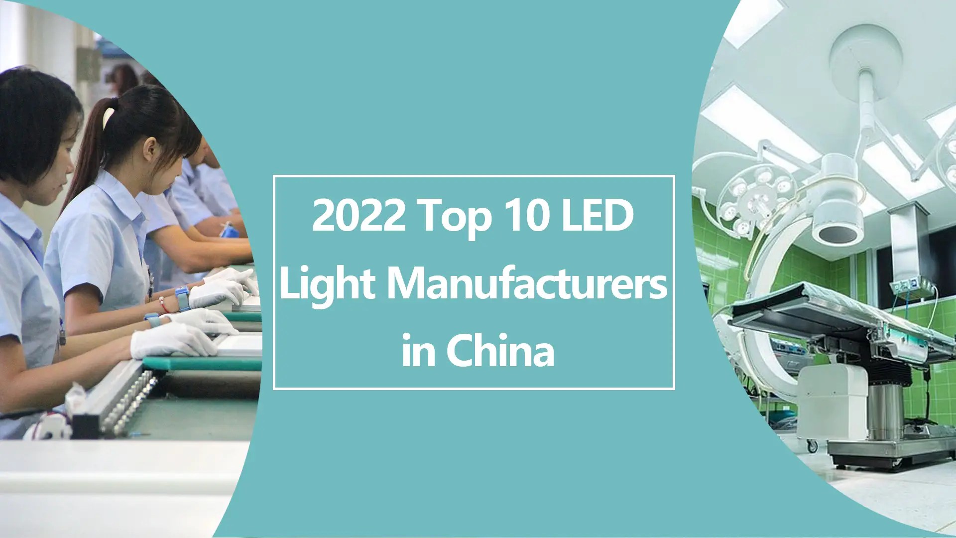 2022 Top 10 LED Light Manufacturers in China MOKOLight