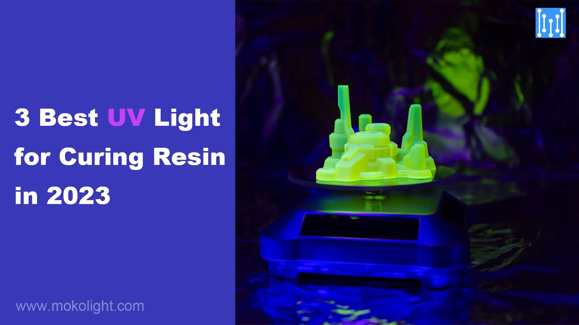 3 Best UV Light for Curing Resin in 2024 MOKOLight