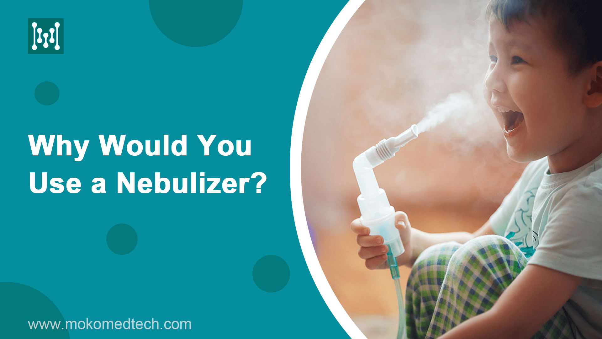 Why Would You Use a Nebulizer?