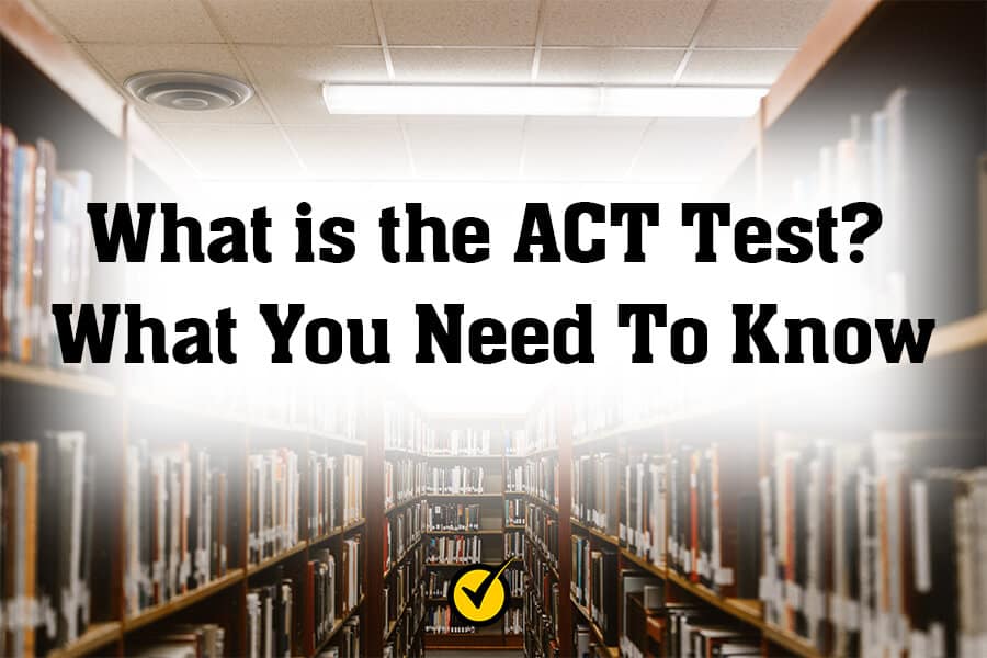 What is the ACT test?