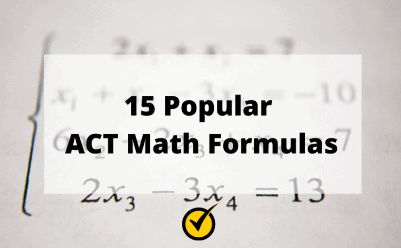 List Of Math Formulas For Act 2023 15 Popular Act Math Formulas - Mometrix Blog
