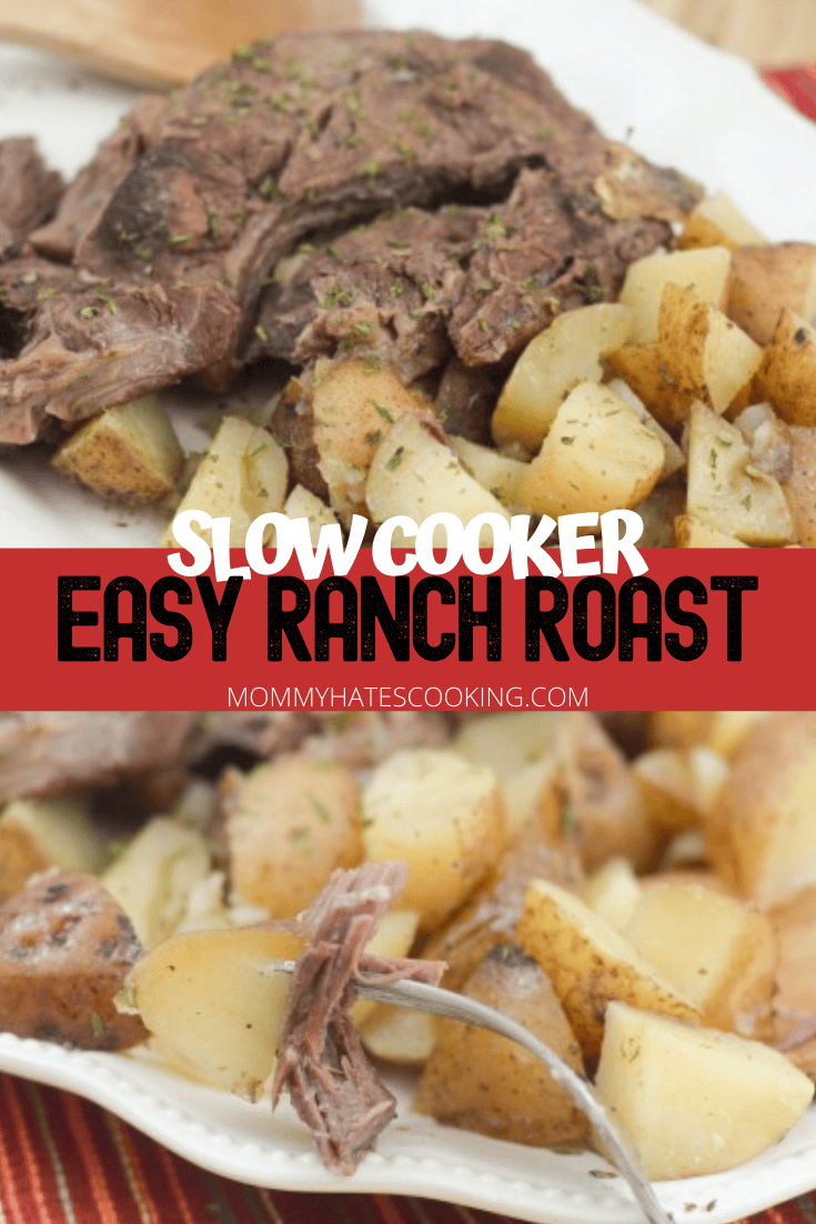 Slow Cooker Ranch Roast Mommy Hates Cooking