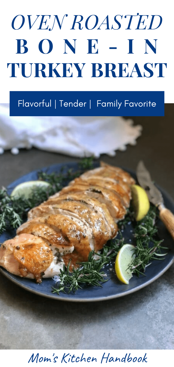 Roasted BoneIn Turkey Breast Mom's Kitchen Handbook