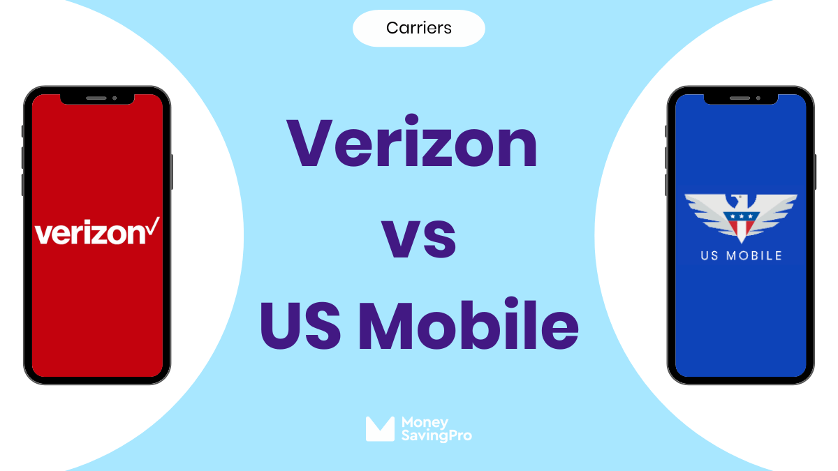 Verizon vs US Mobile Coverage, Plans & Deals