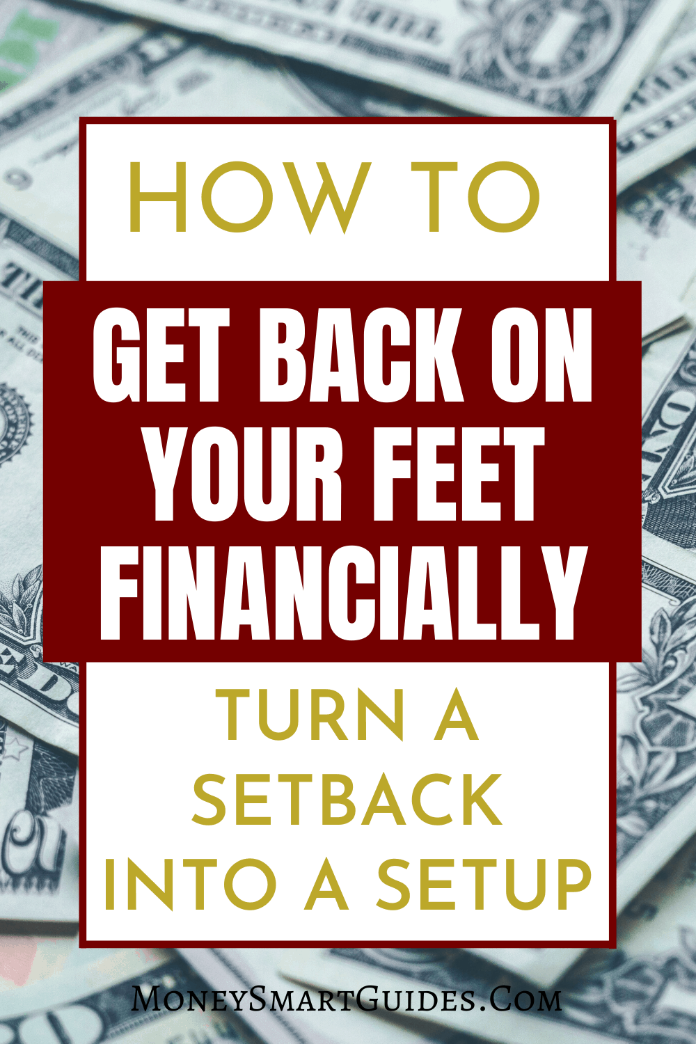 10 Smart Steps To Get Back On Your Feet Financially Money Smart Guides