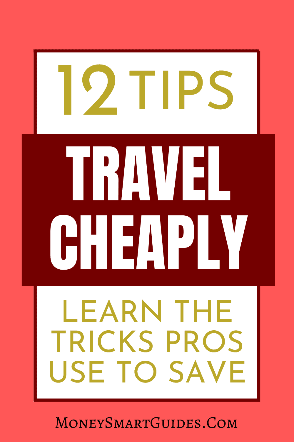 15 Best Tips For How To Travel Cheaply Money Smart Guides
