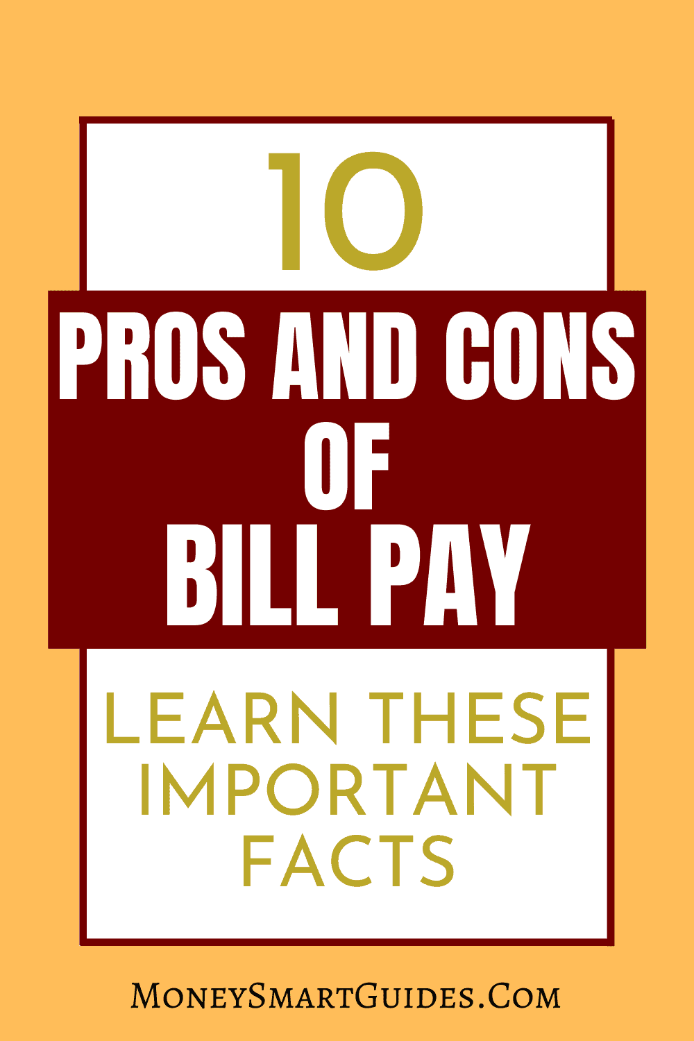 10 Critical Pros And Cons Of Bill Pay You Need To Understand Money Smart Guides