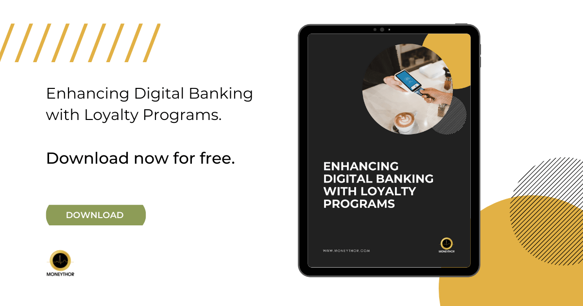 Enhancing Digital Banking with Loyalty Programs Moneythor