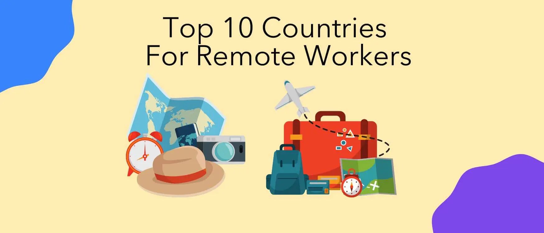 The Best 10 Countries to Live In If You're Working Remotely Monitask