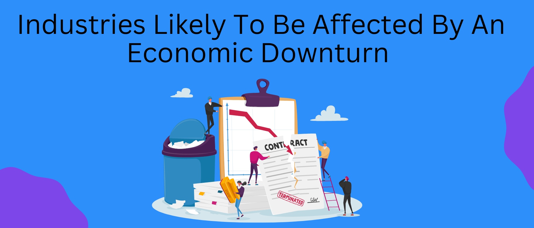 The Top Industries Likely to be Affected by an Economic Downturn Monitask