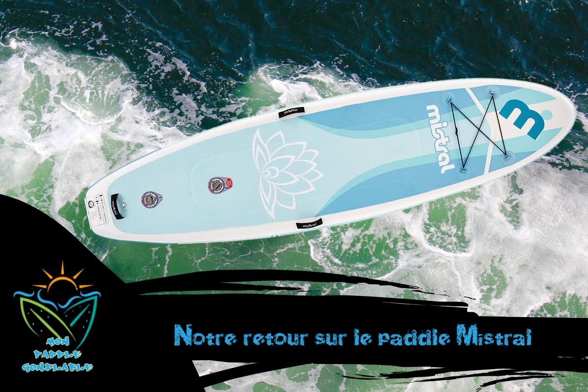 Détails de la planche de paddle Mistral Mon paddle gonflable